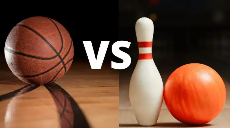Bowling Ball VS Basket Ball